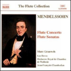 Mendelssohn : Flute Concerto, Flute Sonatas