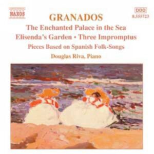 Enrique Granados : Musique pour piano (Intégrale, volume 6)