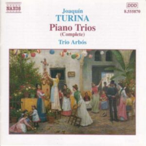 Turina : Piano Trios (Complete)