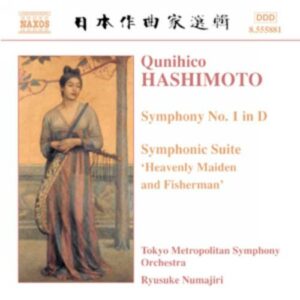 Qunihico Hashimoto : Symphony No. 1 / Symphonic Suite