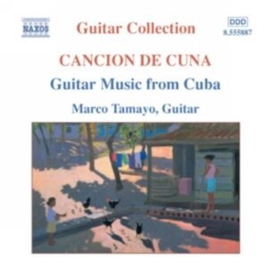 Cancion de Cuna : Guitar Music from Cuba