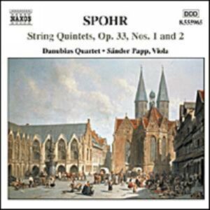 Spohr : Quintettes à cordes vol.1