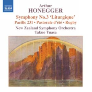 Honegger : Symphony No. 3 ("Liturgique"), etc.