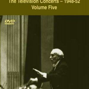 Arturo Toscanini : The Television Concerts - Volume 5