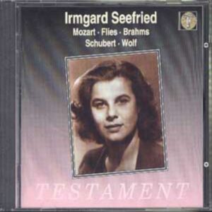 Irmgard Seefried : Lieder & Airs