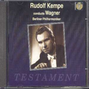 Richard Wagner : Rudolf Kempe dirige Wagner