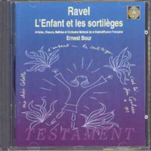Maurice Ravel : L'enfant et les sortilèges
