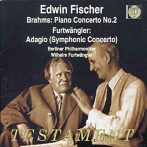 Johannes Brahms - Wilhelm Furtwängler : Concertos pour piano