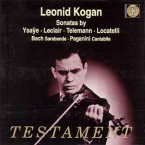 Leonid Kogan : Sonates