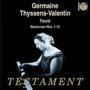 Gabriel Fauré : Nocturnes (Intégrale)