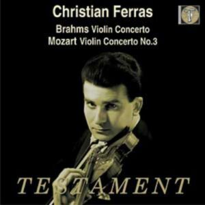 Christian Ferras : Concertos pour violon