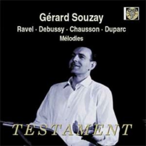 Gérard Souzay : Ravel - Debussy - Chausson - Duparc
