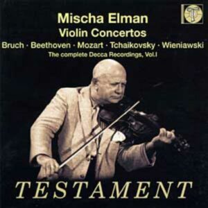 Mischa Elman : Volume 1 : Concertos