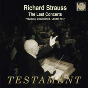 Strauss : The last concerts, London 1947.