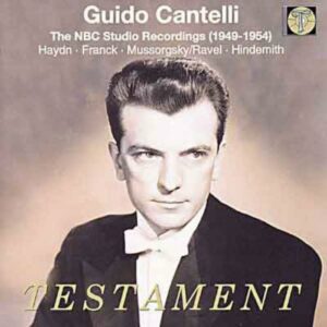 Guido Cantelli : Enregistrements du Studio NBC (1949-1954)