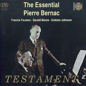 Pierre Bernac : L'essentiel de Pierre Bernac - Mélodies & Lieder