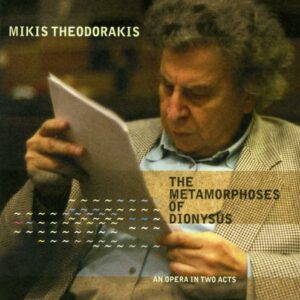 Theodorakis : Die Metamorphosen des Dionysos (opéra)