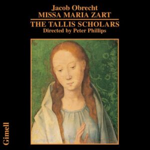 Jacob Obrecht : Missa Maria Zart