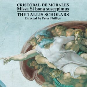Cristobal de Morales : Missa Si bona suscepimus