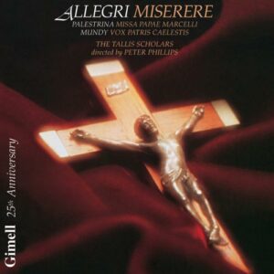 Gregorio Allegri - William Mundy - Giovanni Pierluigi da Palestrina : Œuvres sacrées