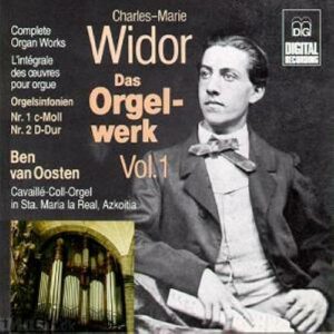 Widor : Complete Organ Works Vol. 1