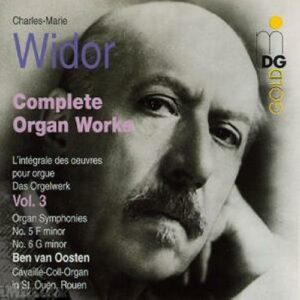 Widor : Complete Organ Works, Vol. 3