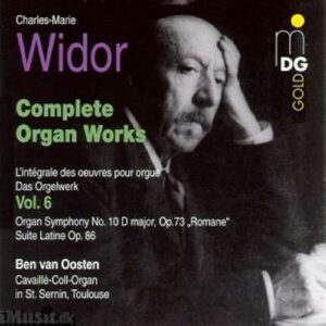 Widor : Complete Organ Works vol. 6