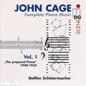 John Cage : Complete Piano Music, Vol. 1