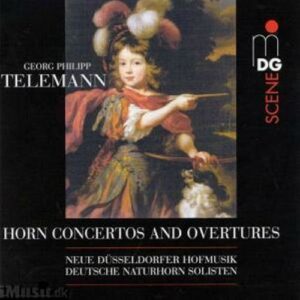 Telemann : Horn Concertos and Overtures