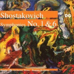 Chostakovitch : Symphonies No. 1 & 6