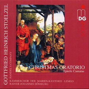 Gottfried Stoelzel : Christmas Oratorio