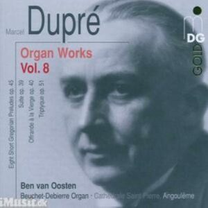 Marcel Dupré : Organ Works, Vol. 8