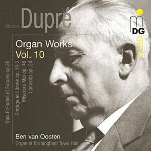 Dupre : L'œuvre pour orgue. Van Oosten.