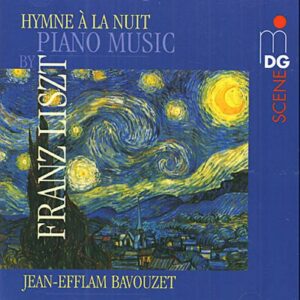 Hymne à la Nuit : Piano Music by Franz Liszt