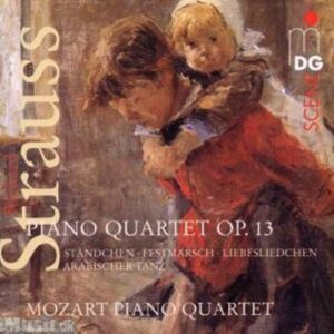 Strauss : Piano Quartet Op. 13