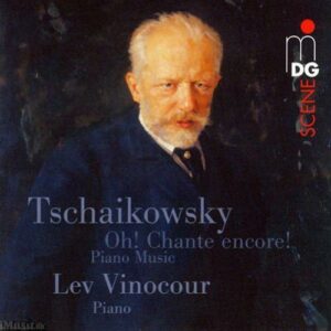 Oh! Chante encore! : Piano Music by Tschaikowsky