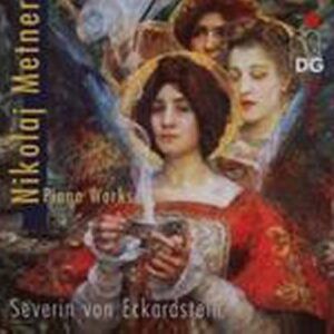 Medtner : Canzona matinata. Eckardstein