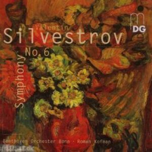 Silvestrov : Symphony No. 6