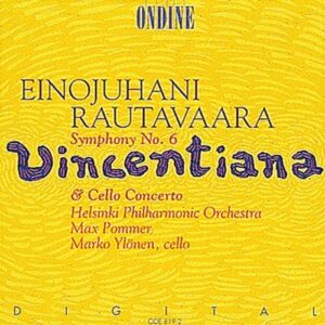 Rautavaara : Symphony No. 6, Cello Concerto