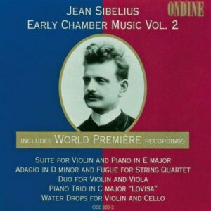 Jean Sibelius : Early Chamber Music, Vol. 2