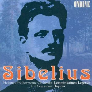 Sibelius : Lemminkäinen Suite : 4 Legends from the Kalevala Op2, Tapiola Op112...