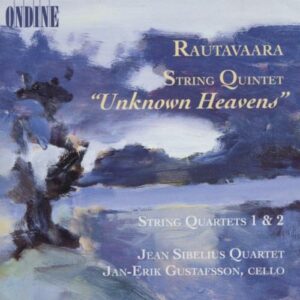 Rautavaara : String quartet No2, String Quintet