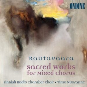Rautavaara : Sacred Works for Mixed Choirs