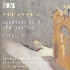Rautavaara : Harp Concerto, Symphony No. 8