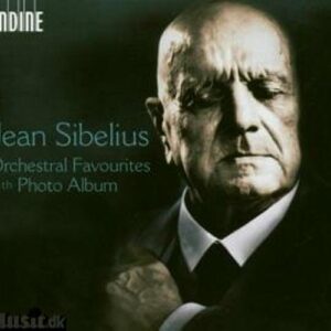 Jean Sibelius : Orchestral Favourites with Photo Album