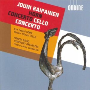Jouni Kaipainen : Horn Concerto, Cello Concerto