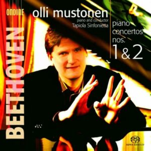 Beethoven : Concertos piano N° 1 & 2. Mustonen