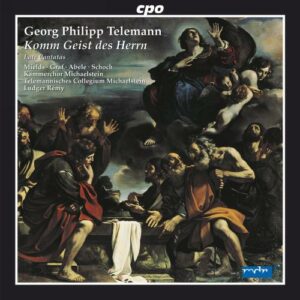 Telemann : Komm Geist des Herrn