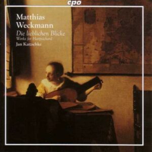 Matthias Weckmann : Works for Harpsichord