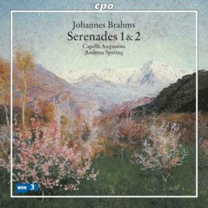 Brahms : Sérénades n° 1 et 2. Spering.